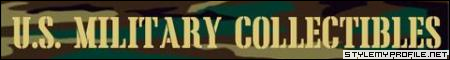 Click here for the best in US Military Collectibles!