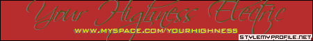 Click to make your own myspace banners from StyleMyProfile!