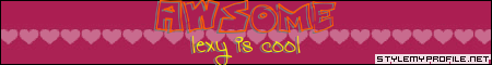 Click to make your own myspace banners from StyleMyProfile!
