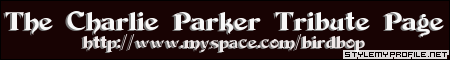 Charlie Parker Tribute Page