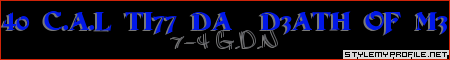Click to make your own myspace banners from StyleMyProfile!
