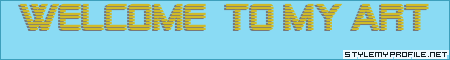 Click to make your own myspace banners from StyleMyProfile!