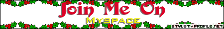 Click to make your own myspace banners from StyleMyProfile!