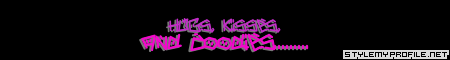Click to make your own myspace banners from StyleMyProfile!