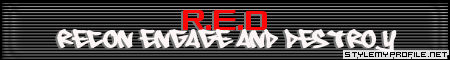 Recon Engage and Destroy
